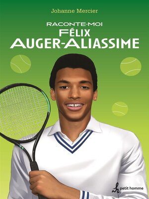cover image of Raconte-moi Félix Auger-Aliassime--Nº 47
